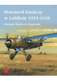 Przemysł lotniczy w Lublinie 1919  1939