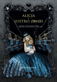 Alicja i lustro zombi