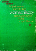 Projektowanie i konstrukcja wzmacniaczy tranzytowych małej częstotliwości