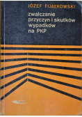 Zwalczanie przyczyn i skutków wypadków na PKP