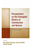 Perspectives on the Entangled History of Communism and Nazism