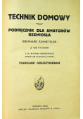 Technik domowy podręcznik dla amatorów rzemiosła 1924 r.