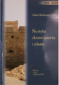 Burkiewicz na styku chrześcijaństwa i islamu