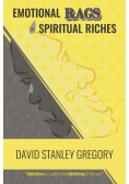 Emotional Rags to Spiritual Riches