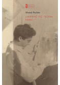 Umierać też trzeba umieć