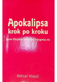 Apokalipsa krok po kroku Jezus Chrystus powraca przygotuj się