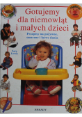 Gotowanie dla niemowląt i małych dzieci
