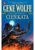 Księga nowego słońca Tom I Cień kata