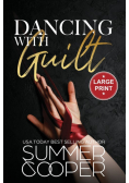 Dancing With Guilt