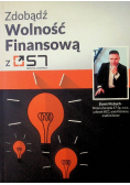 Zdobądź wolność finansową