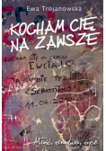 Kocham cię na zawsze