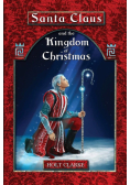Santa Claus and the Kingdom of Christmas