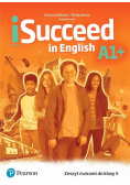 iSucceed in English A1+. Workbook