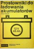 Prostowniki do ładowania akumulatorów