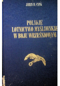 Polskie lotnictwo myśliwskie w boju wrześniowym