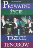 Prywatne życie trzech tenorów