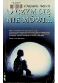 O czym się nie mówi