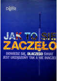 Jak to się zaczęło Dowiedz się dlaczego świat jest urządzony tak a nie inaczej