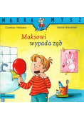 Mądra Mysz Maksowi wypada ząb