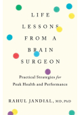 Life Lessons from a Brain Surgeon
