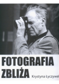 Fotografia zbliża. Tom 1