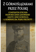 Z Górnoślązakami przez Polskę