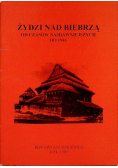 Żydzi nad Biebrzą od czasów najdawniejszych do 1941
