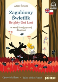 Zagubiony świetlik Brighty Got Lost w wersji dwujęzycznej dla dzieci