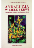 Andaluzja w Ciele i krwi