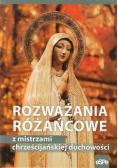 Rozważania różańcowe z mistrzami chrześcijańskiej duchowości