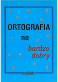 Ortografia na bardzo dobry