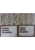 Problemy literatury staropolskiej T.I - II