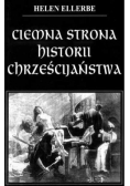 Ciemna strona historii chrześcijaństwa