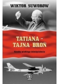 Tatiana Tajna broń