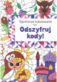 Tajemnicze kolorowanki Odszyfruj kody