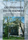 Od pioniera do Internetu