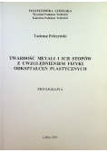 Twardość metali i ich stopów z uwzględnieniem fizyki