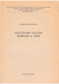 Nauczanie łączne dawniej a dziś