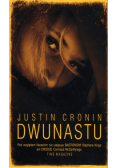 Cronin Justin - Dwunastu