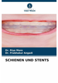 Schienen Und Stents