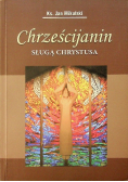 Chrześcijanin Sługą Chrystusa