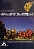 Gocka duma Masłomęcza The gothic pride of Masłomęcze