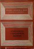 Etnogeneza i topogeneza Słowian