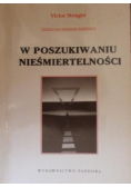 W poszukiwaniu nieśmiertelności