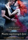 Miasto zagubionych dusz, tom V
