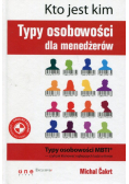 Kto jest kim Typy osobowości dla menedżerów