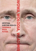Wowa Wołodia Władimir Tajemnice Rosji Putina