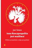 Inna Rzeczpospolita jest możliwa!