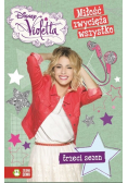 Violetta Trzeci sezon Miłość zwycięża wszystko