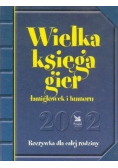 Wielka księga gier  łamigłówek i humoru